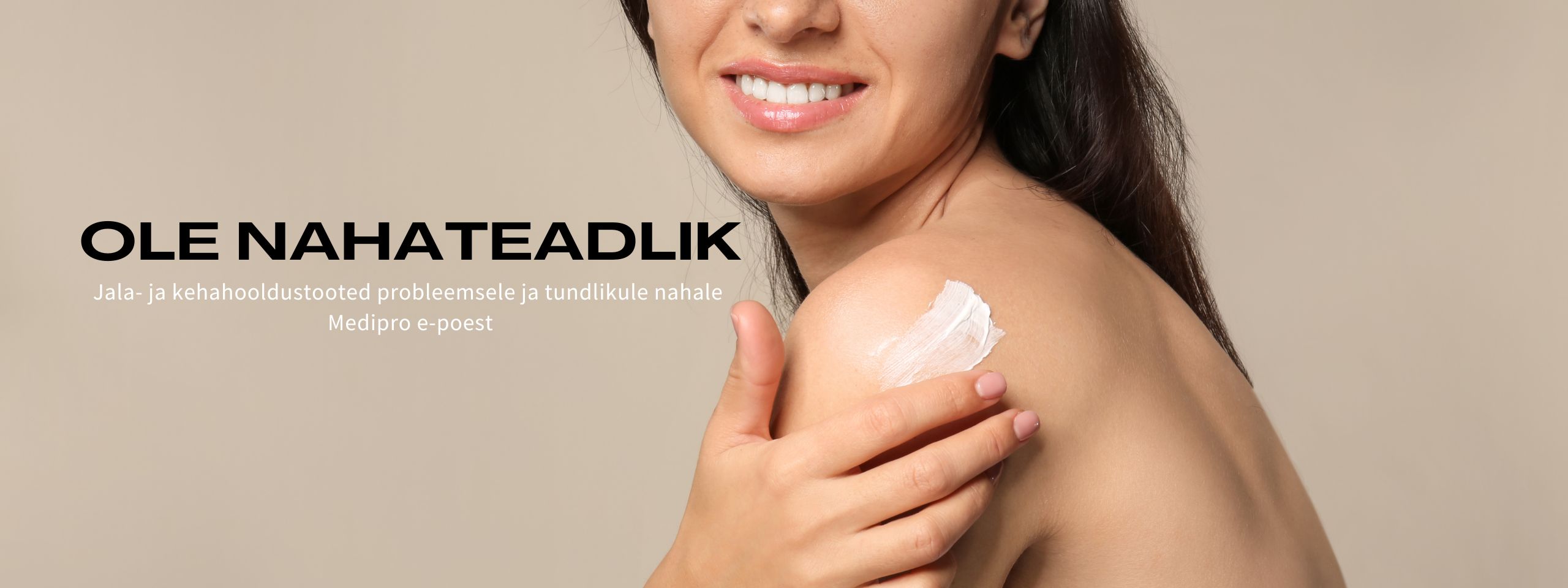 Jala- ja kehahooldustooted probleemsele ja tundlikule nahale Medipro e-poest